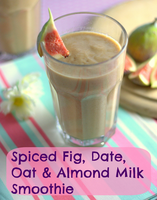 Spiced Fig Date Oat Almond Milk Smoothie